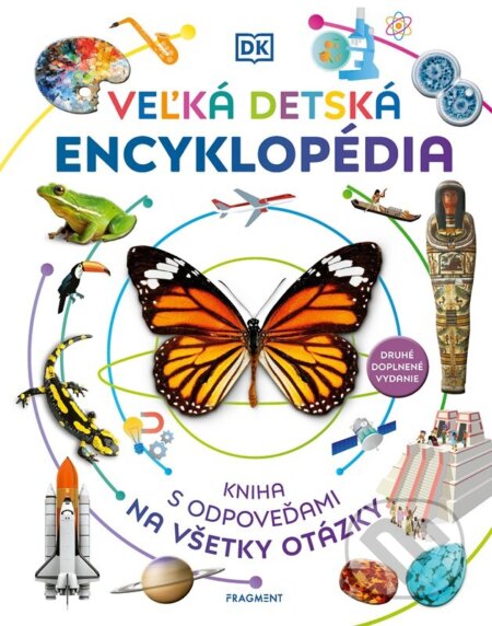Kniha: Veľká detská encyklopédia (DK Publishing). Fragment, 2023 Kniha: Veľká detská encyklopédia (DK Publishing). Fragment, 2023