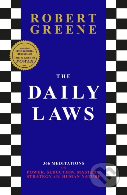 Kniha: The Daily Laws (Robert Greene). Profile Books, 2023 Kniha: The Daily Laws (Robert Greene). Profile Books, 2023