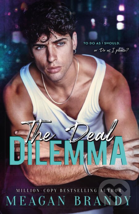 Kniha: The Deal Dilemma (Meagan Brandy). Orion, 2023 Kniha: The Deal Dilemma (Meagan Brandy). Orion, 2023