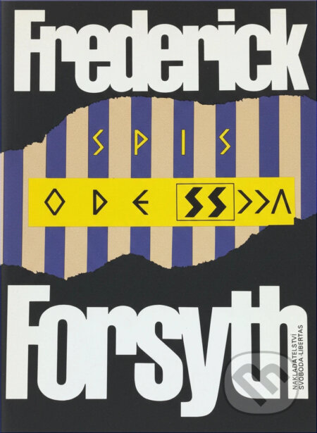 Kniha: Spis Odessa (Frederick Forsyth). Svoboda, 1992 Kniha: Spis Odessa (Frederick Forsyth). Svoboda, 1992