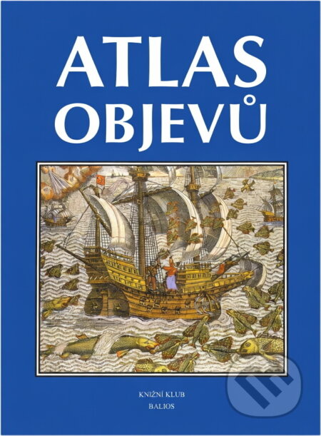 Kniha: Atlas objevů (). , 1998 Kniha: Atlas objevů (). , 1998