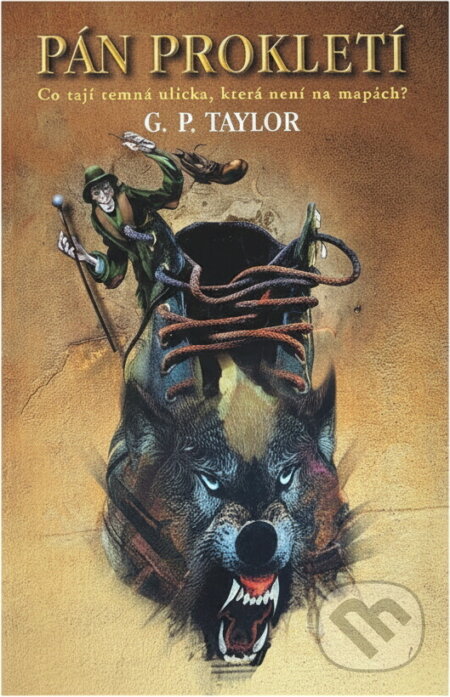 Kniha: Pán prokletí : co tají temná ulička, která není na mapách? (G. P. Taylor). Knižní klub, 2008 Kniha: Pán prokletí : co tají temná ulička, která není na mapách? (G. P. Taylor). Knižní klub, 2008