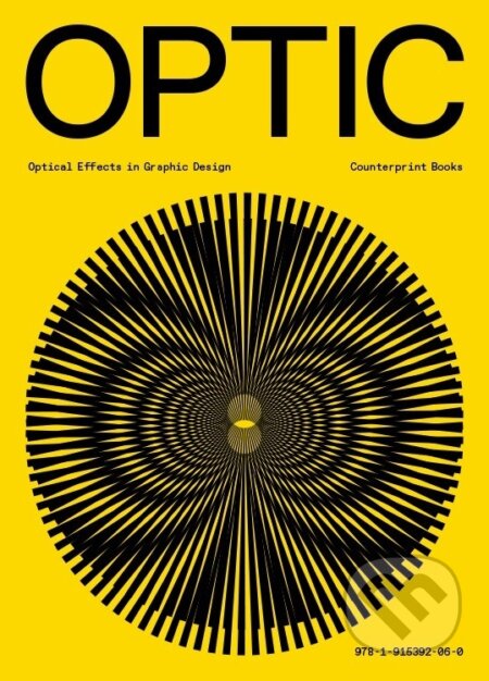 Kniha: Optic (Counter-Print). Counter-Print, 2023 Kniha: Optic (Counter-Print). Counter-Print, 2023