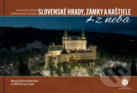 Kniha: Slovenské Hrady, Zámky a Kaštiele z neba (Matej Schwarzbacher). CBS, 2023 Kniha: Slovenské Hrady, Zámky a Kaštiele z neba (Matej Schwarzbacher). CBS, 2023