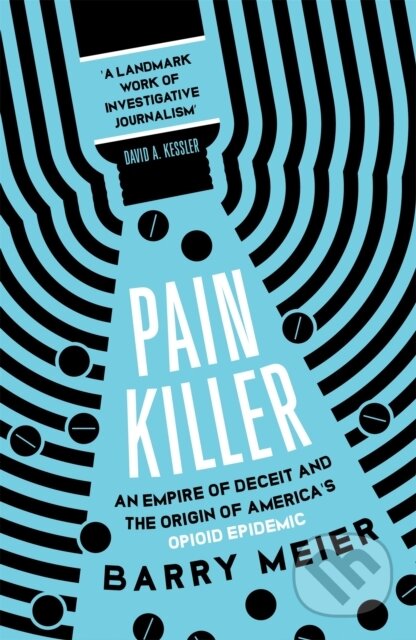 Pain Killer - Barry Meier, Sceptre, 2020