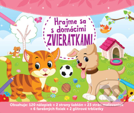 Kniha: Hrajme sa s domácimi zvieratkami (Foni book). Foni book, 2023 Kniha: Hrajme sa s domácimi zvieratkami (Foni book). Foni book, 2023