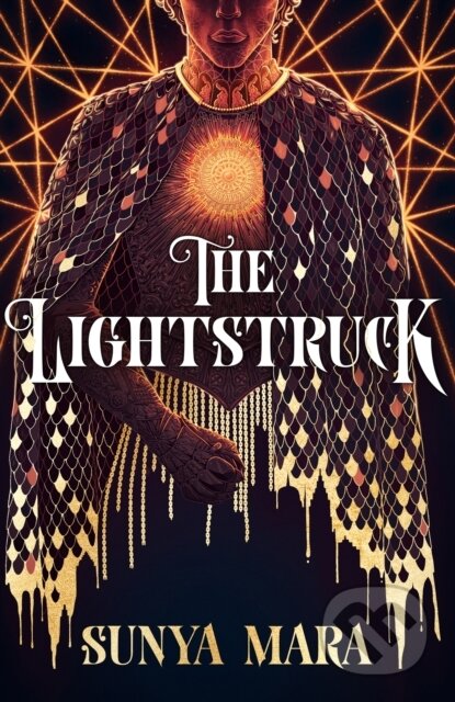 Kniha: The Lightstruck (Sunya Mara). Hodder and Stoughton, 2023 Kniha: The Lightstruck (Sunya Mara). Hodder and Stoughton, 2023