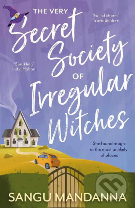 Kniha: The Very Secret Society of Irregular Witches (Sangu Mandanna). Hodder Paperback, 2023 Kniha: The Very Secret Society of Irregular Witches (Sangu Mandanna). Hodder Paperback, 2023