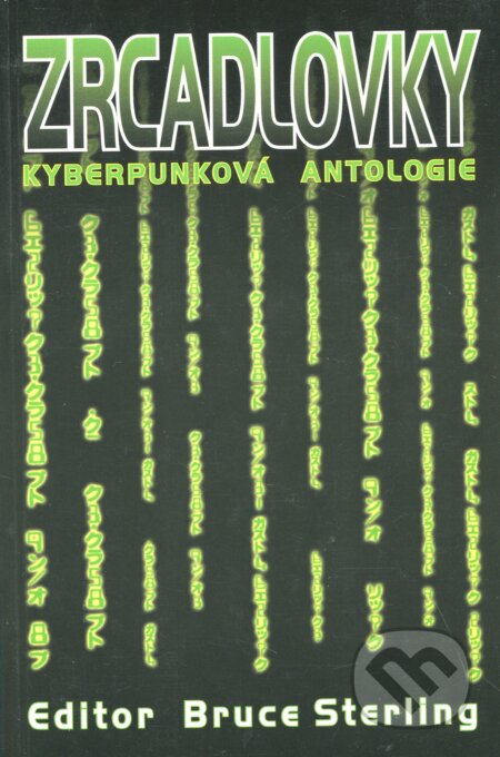 Kniha: Zrcadlovky (Bruce Sterling). Laser books, 2000 Kniha: Zrcadlovky (Bruce Sterling). Laser books, 2000