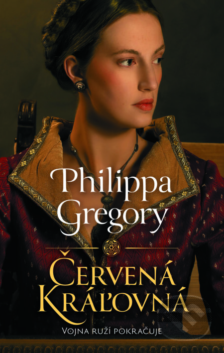 Kniha: Červená kráľovná (Philippa Gregory). Slovart, 2023 Kniha: Červená kráľovná (Philippa Gregory). Slovart, 2023