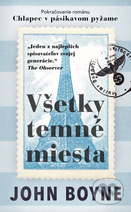 Kniha: Všetky temné miesta (John Boyne). Slovart, 2023 Kniha: Všetky temné miesta (John Boyne). Slovart, 2023