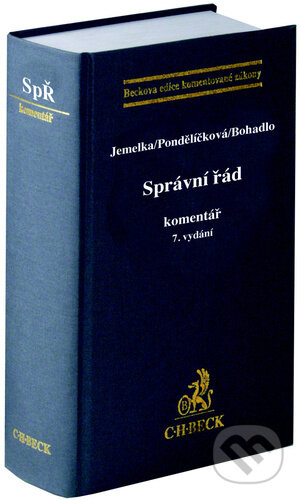Kniha: Správní řád (David Bohadlo, Klára Pondělíčková a Luboš Jemelka). C. H. Beck, 2023 Kniha: Správní řád (David Bohadlo, Klára Pondělíčková a Luboš Jemelka). C. H. Beck, 2023
