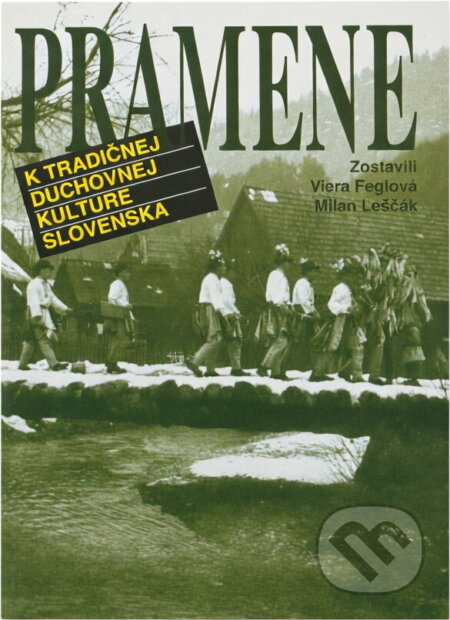 Kniha: Pramene k tradičnej duchovnej kultúre Slovenska : obrady, zvyky a povery - 1939 (Prebudená pieseň). Prebudená pieseň, 1995 Kniha: Pramene k tradičnej duchovnej kultúre Slovenska : obrady, zvyky a povery - 1939 (Prebudená pieseň). Prebudená pieseň, 1995