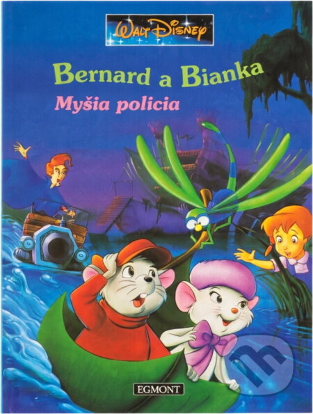 Kniha: Bernard a Bianka (Walt Disney). , 1992 Kniha: Bernard a Bianka (Walt Disney). , 1992