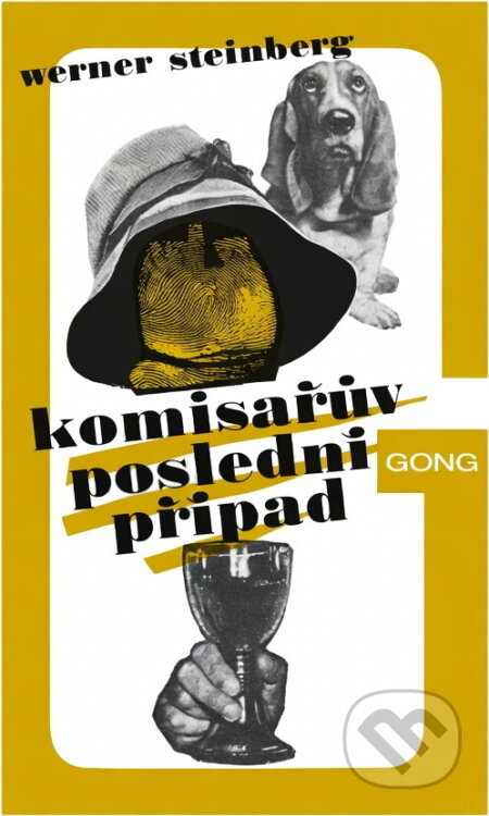 Kniha: Komisařův poslední případ (Werner Steinberg). Melantrich, 1989 Kniha: Komisařův poslední případ (Werner Steinberg). Melantrich, 1989