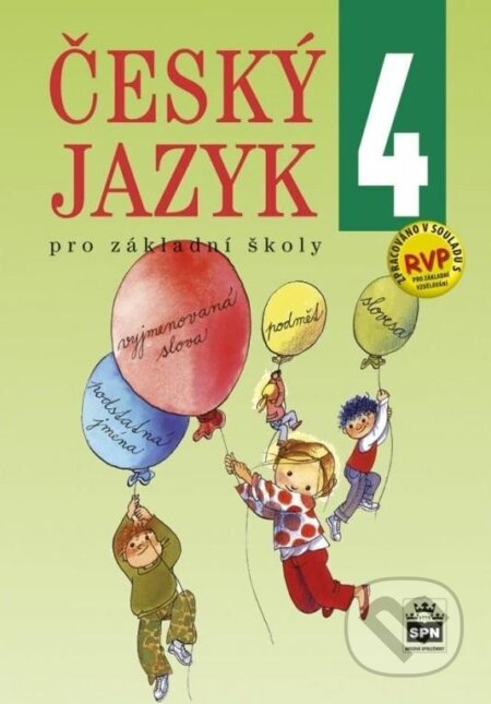 Kniha: Český jazyk 4 pro základní školy (Eva Hošnová). SPN - pedagogické nakladatelství, 2023 Kniha: Český jazyk 4 pro základní školy (Eva Hošnová). SPN - pedagogické nakladatelství, 2023