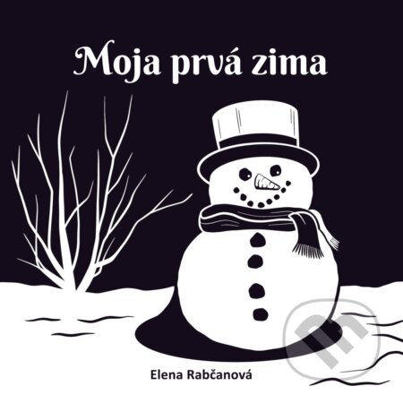Kniha: Moja prvá zima (Elena Rabčanová). Fortuna Libri, 2023 Kniha: Moja prvá zima (Elena Rabčanová). Fortuna Libri, 2023