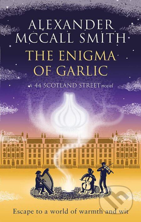 Kniha: The Enigma of Garlic (Alexander McCall Smith). Abacus, 2023 Kniha: The Enigma of Garlic (Alexander McCall Smith). Abacus, 2023