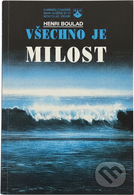 Kniha: Všechno je milost : texty přednášek z konf. konané v Alexandrii (Eva Jelínková a Henri Boulad). Karmelitánské nakladatelství, 1994 Kniha: Všechno je milost : texty přednášek z konf. konané v Alexandrii (Eva Jelínková a Henri Boulad). Karmelitánské nakladatelství, 1994