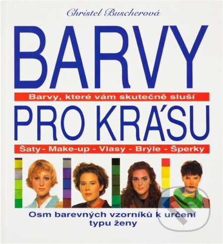 Kniha: Barvy pro krásu (Christel Buscher). Ikar, 1994 Kniha: Barvy pro krásu (Christel Buscher). Ikar, 1994