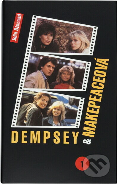 Kniha: Dempsey & Makepeaceová (Jack Savage, Jesse Carr-Martindale a John Raymond). Cesty, 1993 Kniha: Dempsey & Makepeaceová (Jack Savage, Jesse Carr-Martindale a John Raymond). Cesty, 1993