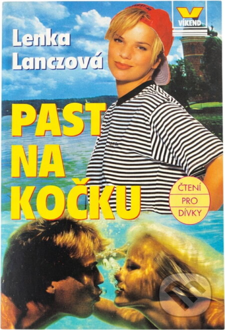 Kniha: Past na kočku (Lenka Lanczová). Víkend, 1996 Kniha: Past na kočku (Lenka Lanczová). Víkend, 1996