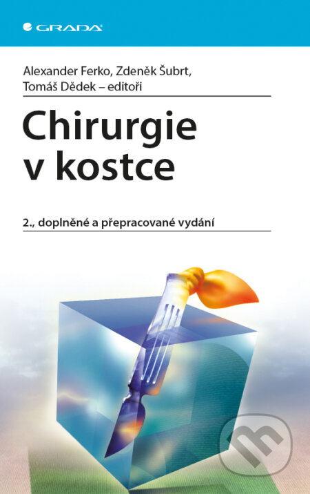 E-kniha: Chirurgie v kostce (Jan Ondřej a Vlastimil Kastner). Grada, 2015 E-kniha: Chirurgie v kostce (Jan Ondřej a Vlastimil Kastner). Grada, 2015