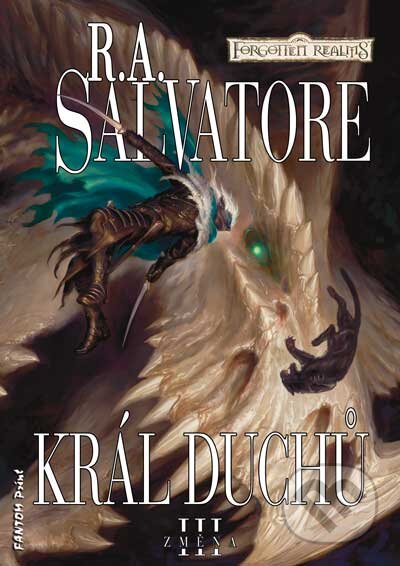 Kniha: Král duchů (R.A. Salvatore). FANTOM Print, 2015 Kniha: Král duchů (R.A. Salvatore). FANTOM Print, 2015