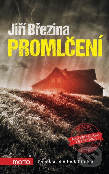 Kniha: Promlčení (Jiří Březina). Motto, 2015 Kniha: Promlčení (Jiří Březina). Motto, 2015