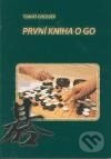 Kniha: První kniha o GO (Tomáš Grosser). PO:CITY a boomboom, 2004 Kniha: První kniha o GO (Tomáš Grosser). PO:CITY a boomboom, 2004