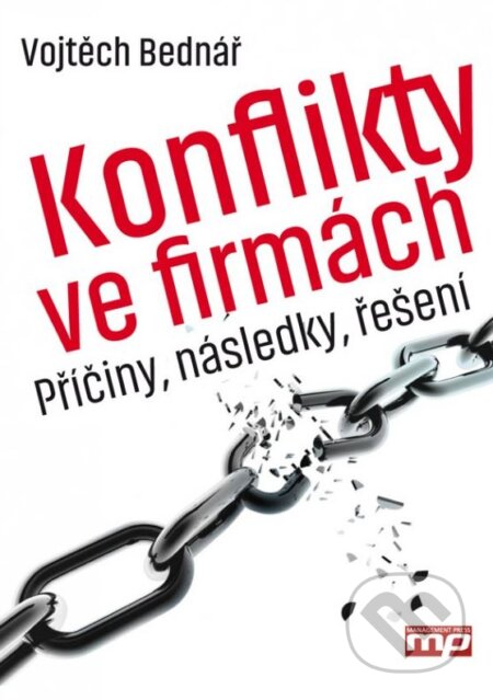 Kniha: Konflikty ve firmách (Vojtěch Bednář). Management Press, 2015 Kniha: Konflikty ve firmách (Vojtěch Bednář). Management Press, 2015