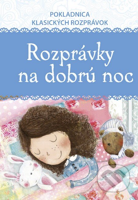 Kniha: Rozprávky na dobrú noc (Svojtka&Co.). Svojtka&Co., 2015 Kniha: Rozprávky na dobrú noc (Svojtka&Co.). Svojtka&Co., 2015