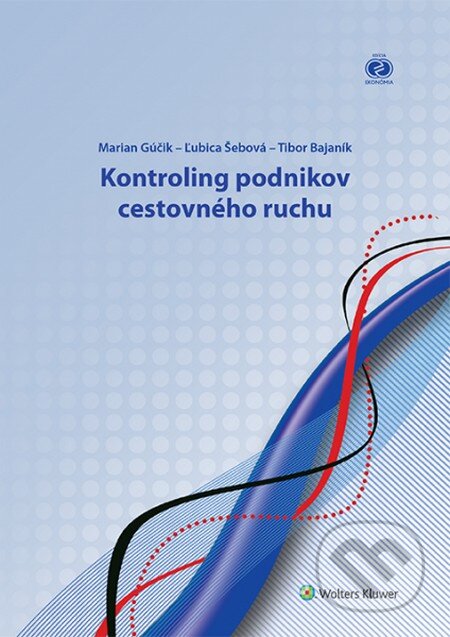 Kniha: Kontroling podnikov cestovného ruchu (Ľubica Šebová, Marian Gúčik a Tibor Bajaník). Wolters Kluwer, 2015 Kniha: Kontroling podnikov cestovného ruchu (Ľubica Šebová, Marian Gúčik a Tibor Bajaník). Wolters Kluwer, 2015