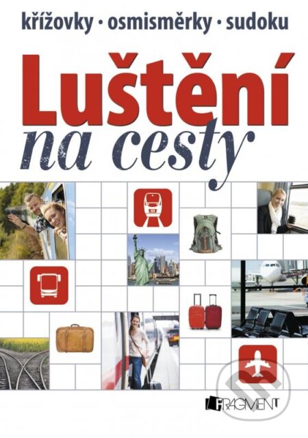 Kniha: Luštění na cesty (červená) (Nakladatelství Fragment). Nakladatelství Fragment, 2015 Kniha: Luštění na cesty (červená) (Nakladatelství Fragment). Nakladatelství Fragment, 2015