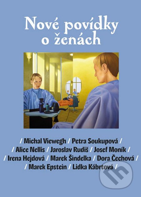 Kniha: Nové povídky o ženách (Michal Viewegh a kolektiv). Listen, 2015 Kniha: Nové povídky o ženách (Michal Viewegh a kolektiv). Listen, 2015