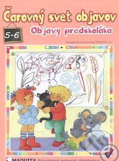 Kniha: Čarovný svet objavov (Mária Tašková). Maquita Kniha: Čarovný svet objavov (Mária Tašková). Maquita