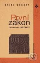Kniha: První zákon (Erich Zenger). Karmelitánské nakladatelství, 1999 Kniha: První zákon (Erich Zenger). Karmelitánské nakladatelství, 1999