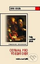 Kniha: Odvaha pro všední den (Ivan Golub). Karmelitánské nakladatelství, 2000 Kniha: Odvaha pro všední den (Ivan Golub). Karmelitánské nakladatelství, 2000