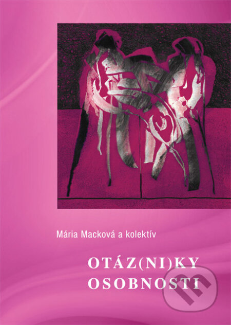 Kniha: Otáz(ni)ky osobnosti (Mária Macková). Eurokódex, 2015 Kniha: Otáz(ni)ky osobnosti (Mária Macková). Eurokódex, 2015