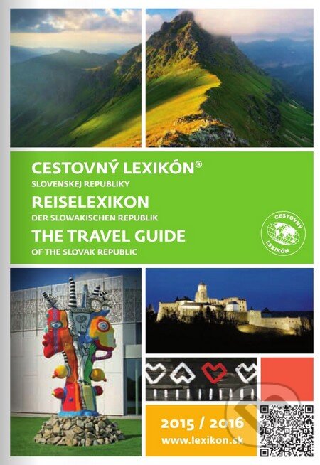 Cestovný lexikón Slovenskej republiky 2015/2016 (Astor Slovakia). Astor Slovakia, 2015 Cestovný lexikón Slovenskej republiky 2015/2016 (Astor Slovakia). Astor Slovakia, 2015