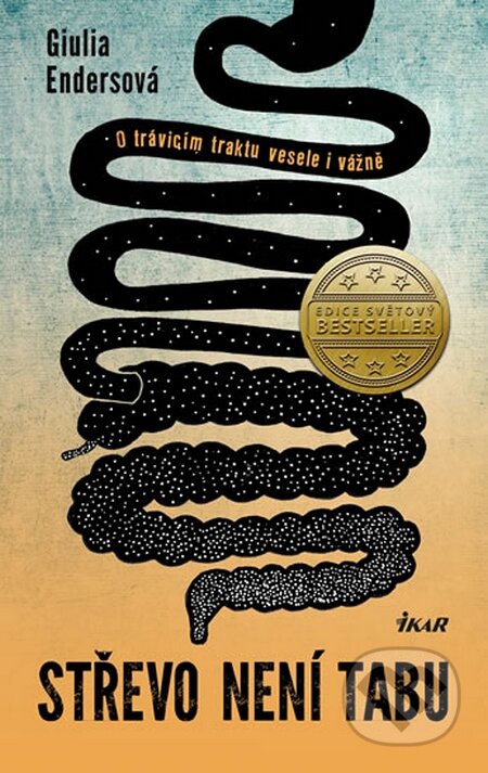 Kniha: Střevo není tabu (Giulia Enders). Ikar CZ, 2015 Kniha: Střevo není tabu (Giulia Enders). Ikar CZ, 2015