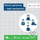 Kniha: Různé generace - lepší spolupráce (Blanka Ježková). Centrum Kašpar, 2014 Kniha: Různé generace - lepší spolupráce (Blanka Ježková). Centrum Kašpar, 2014