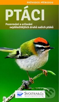 Kniha: Ptáci (Svojtka&Co.). Svojtka&Co., 2013 Kniha: Ptáci (Svojtka&Co.). Svojtka&Co., 2013