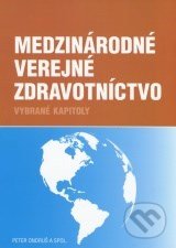 Medzinárodné verejné zdravotníctvo - Peter Ondruš, Matica slovenská, 2015