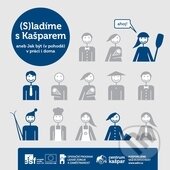 Kniha: S)ladíme s Kašparem (Jana Benešová). Centrum Kašpar, 2013 Kniha: S)ladíme s Kašparem (Jana Benešová). Centrum Kašpar, 2013