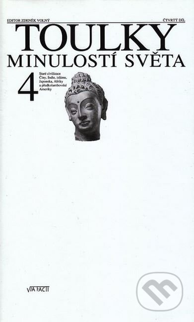 Kniha: Toulky minulostí světa 4 (Autorský kolektiv). Baronet, Via Facti, 2002 Kniha: Toulky minulostí světa 4 (Autorský kolektiv). Baronet, Via Facti, 2002