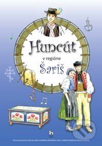 Kniha: Huncút v regióne Šariš (Diana Némethová). Úľuv, 2014 Kniha: Huncút v regióne Šariš (Diana Némethová). Úľuv, 2014