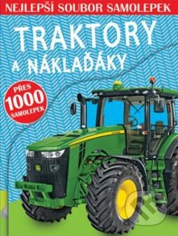 Kniha: Traktory a náklaďáky (Svojtka&Co.). Svojtka&Co., 2015 Kniha: Traktory a náklaďáky (Svojtka&Co.). Svojtka&Co., 2015