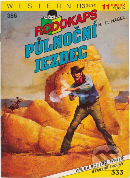 Kniha: Půlnoční jezdec (H. C. Nagel). Ivo Železný, 1994 Kniha: Půlnoční jezdec (H. C. Nagel). Ivo Železný, 1994