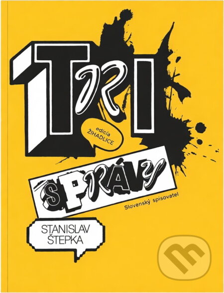 Kniha: Tri správy (Stanislav Štepka). Slovenský spisovateľ, 1989 Kniha: Tri správy (Stanislav Štepka). Slovenský spisovateľ, 1989
